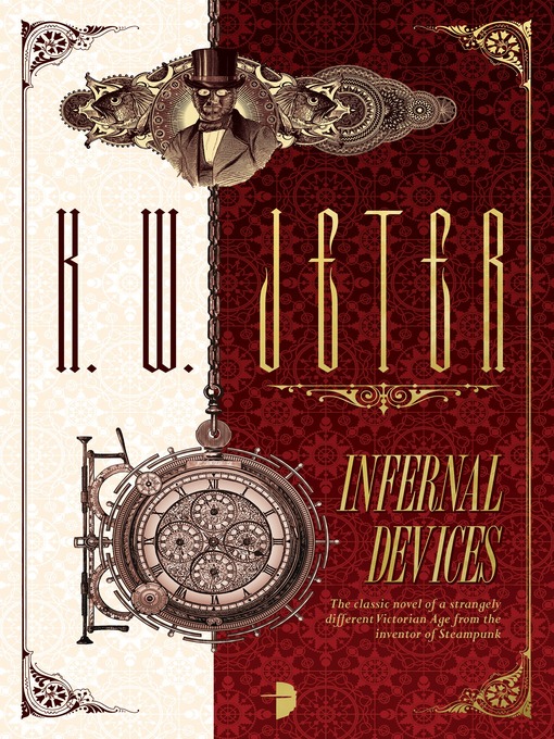 Title details for Infernal Devices by K. W. Jeter - Available